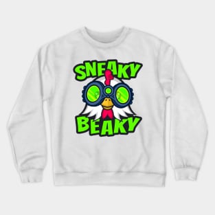 Sneaky Beaky Chicken Crewneck Sweatshirt